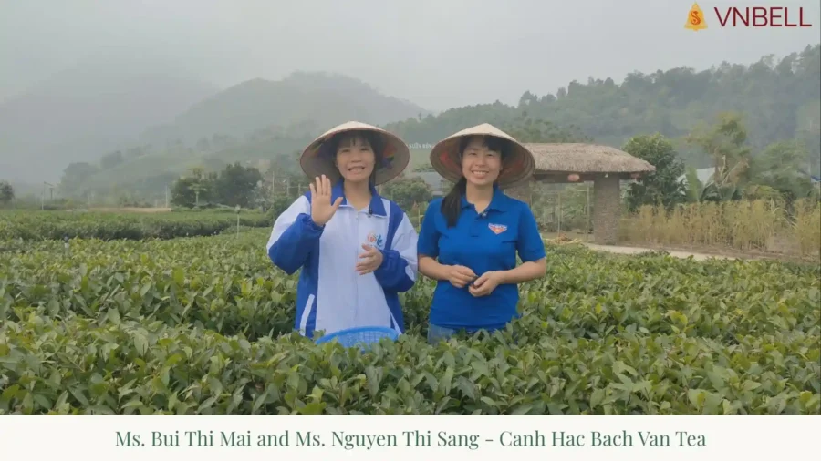 Ms. Bui Thi Mai and Ms. Nguyen Thi Sang - Canh Hac Bach Van Tea